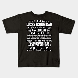 Lucky Bonus Dad From Awesome Daughter Father Day Kids T-Shirt